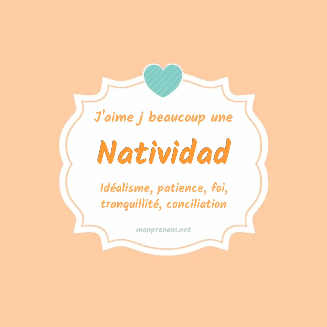 J'aime beaucoup Natividad