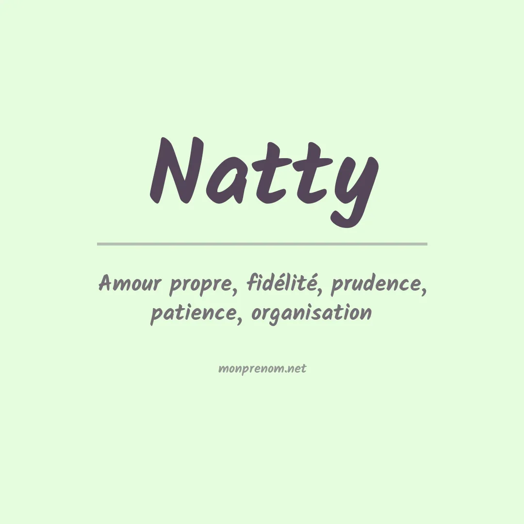 Signification du prénom Natty