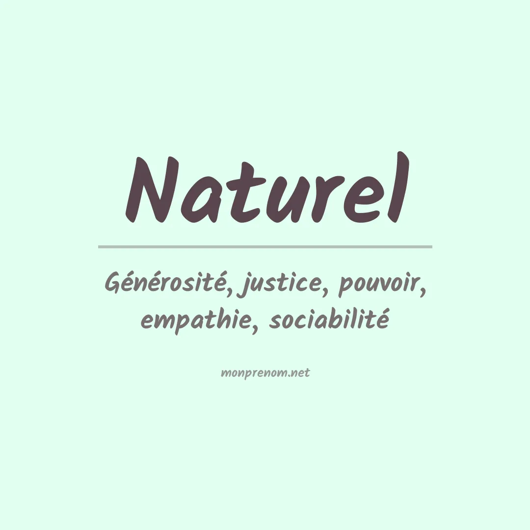 Signification du prénom Naturel
