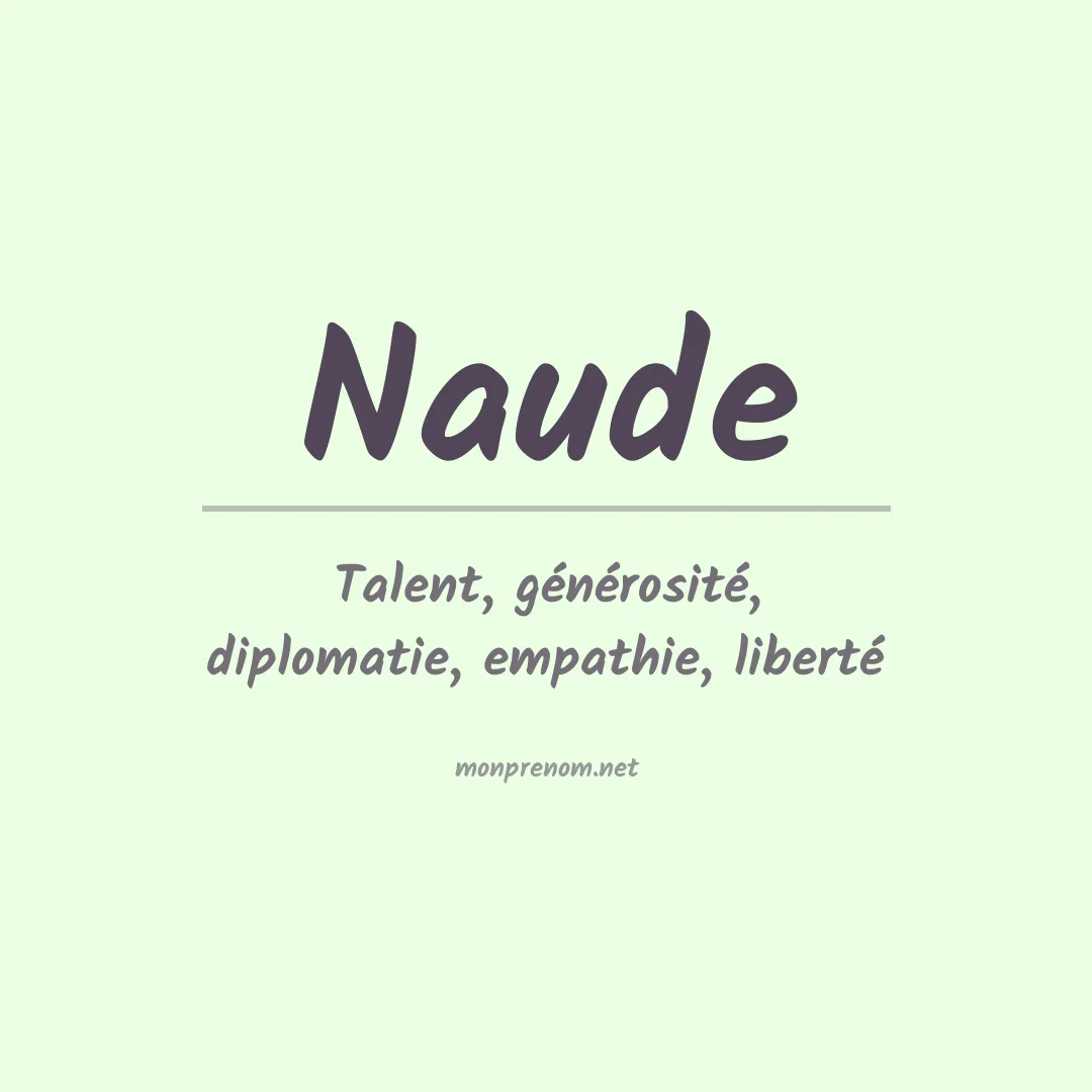 Signification du prénom Naude