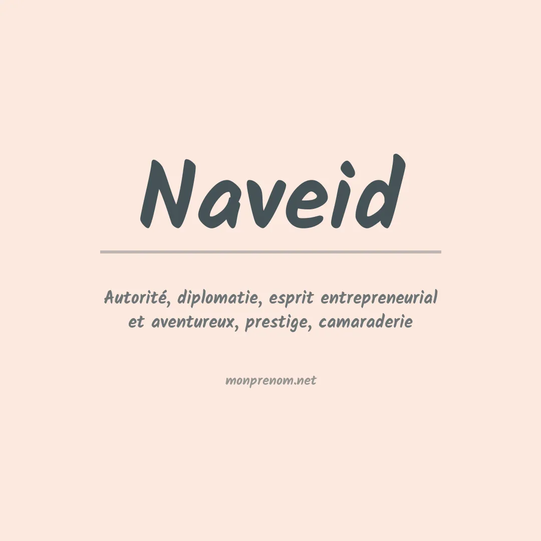 Signification du prénom Naveid