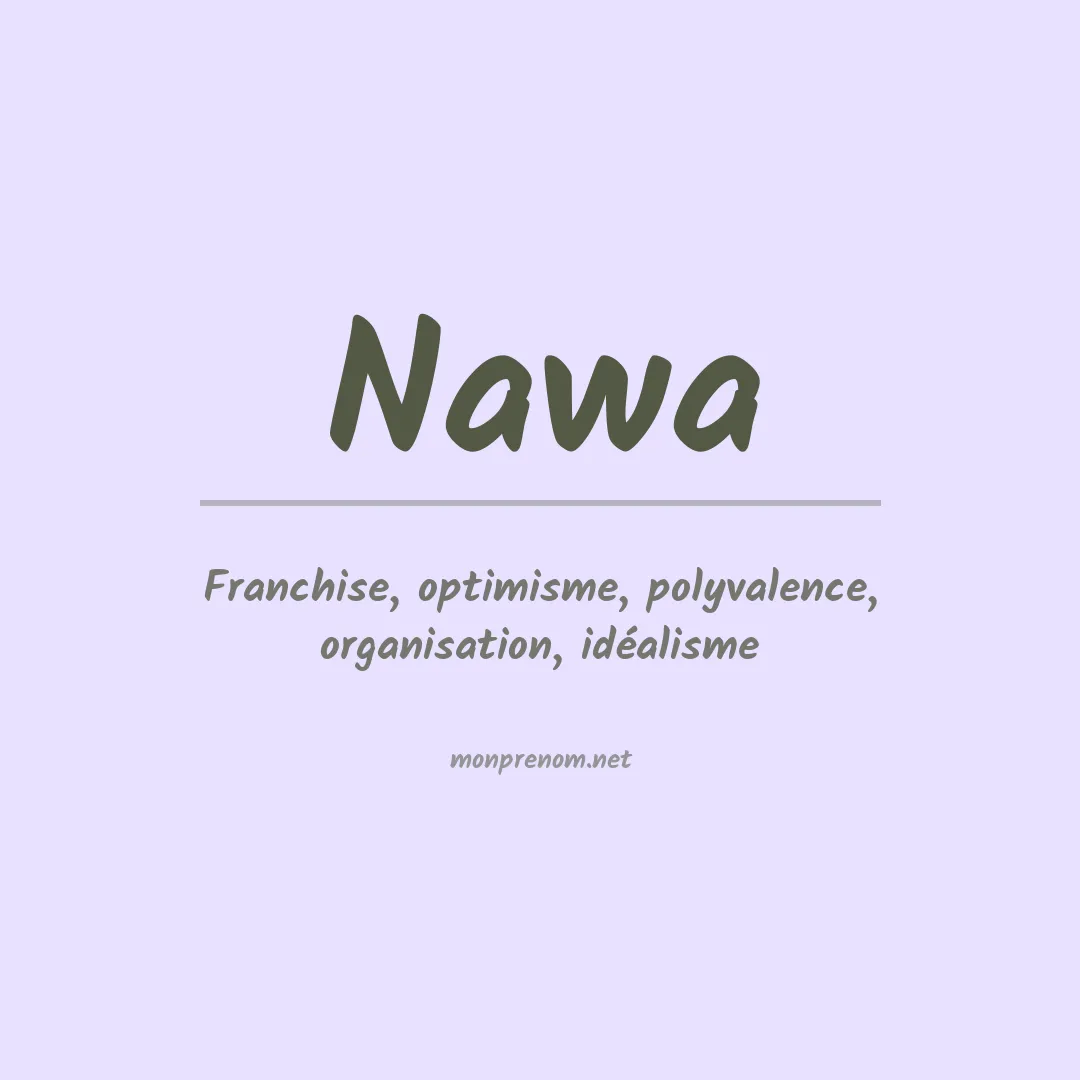 Signification du prénom Nawa