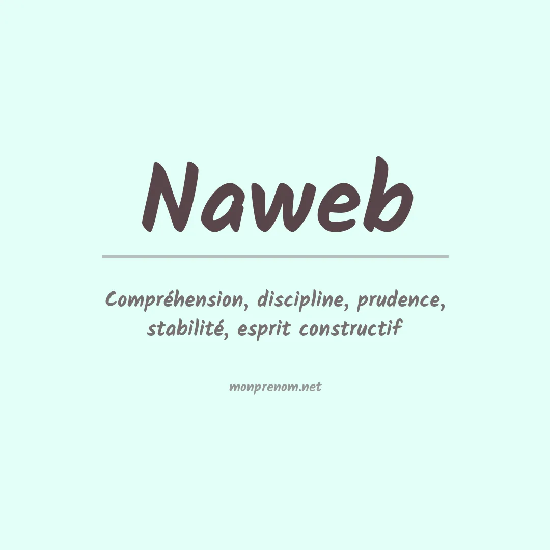 Signification du prénom Naweb