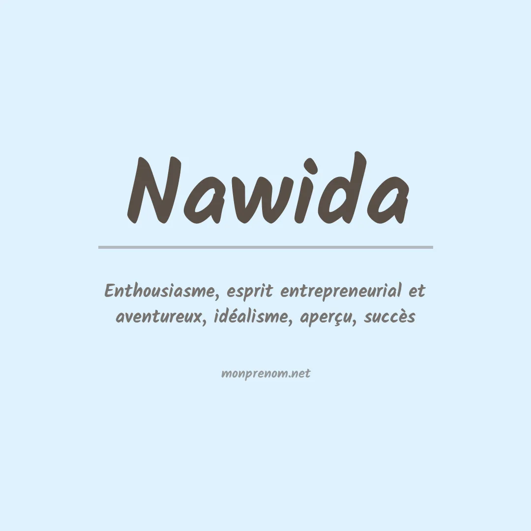 Signification du prénom Nawida