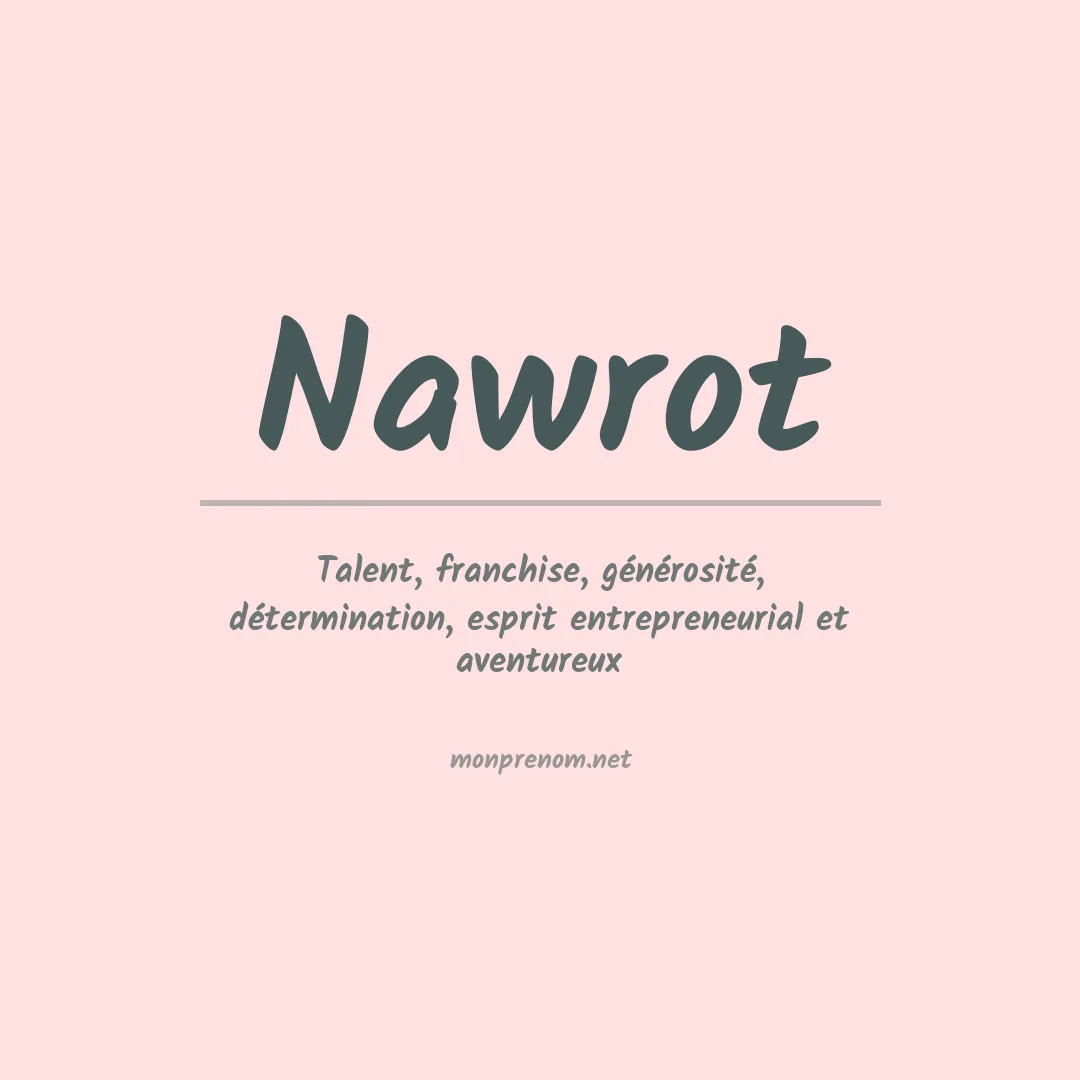 Signification du prénom Nawrot