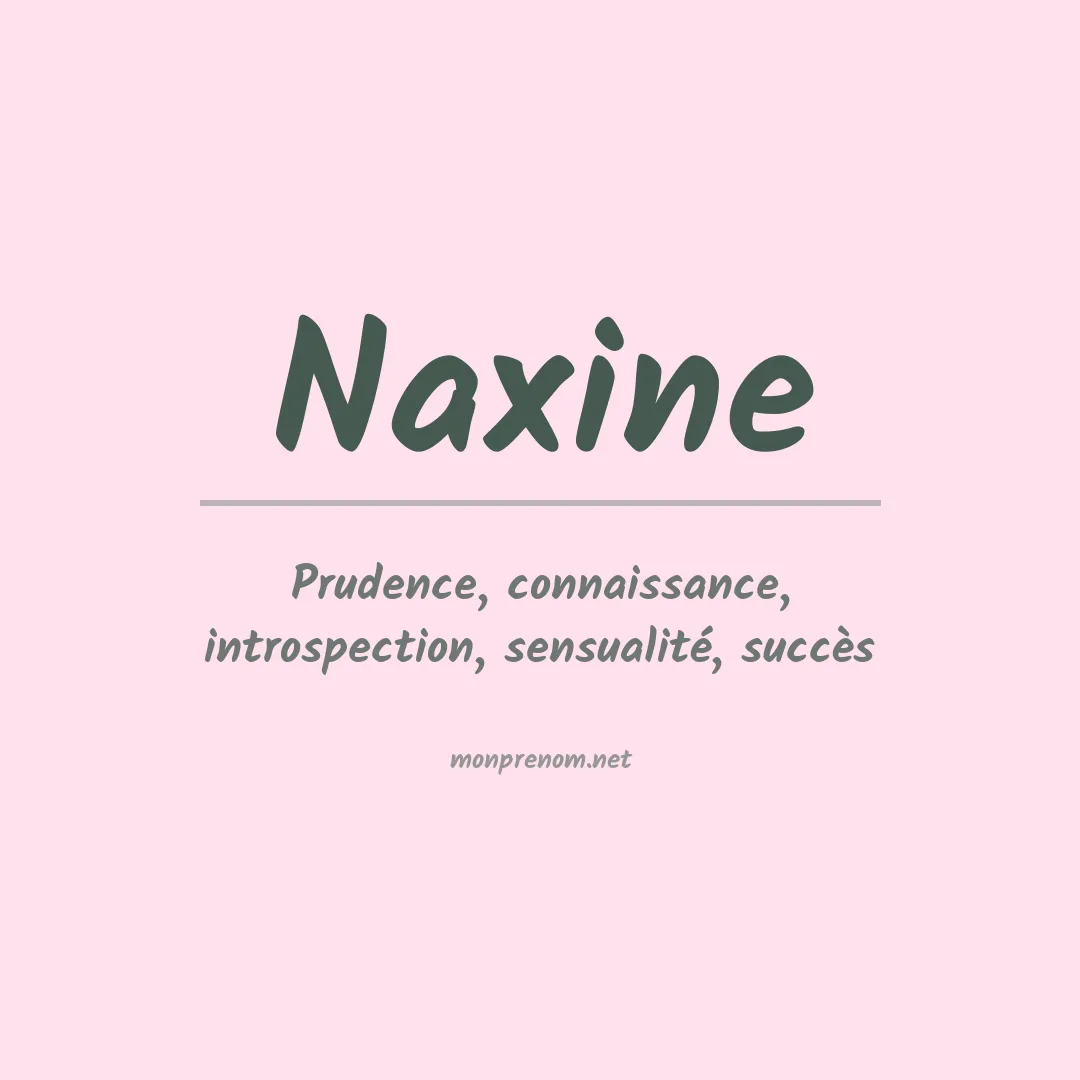 Signification du prénom Naxine