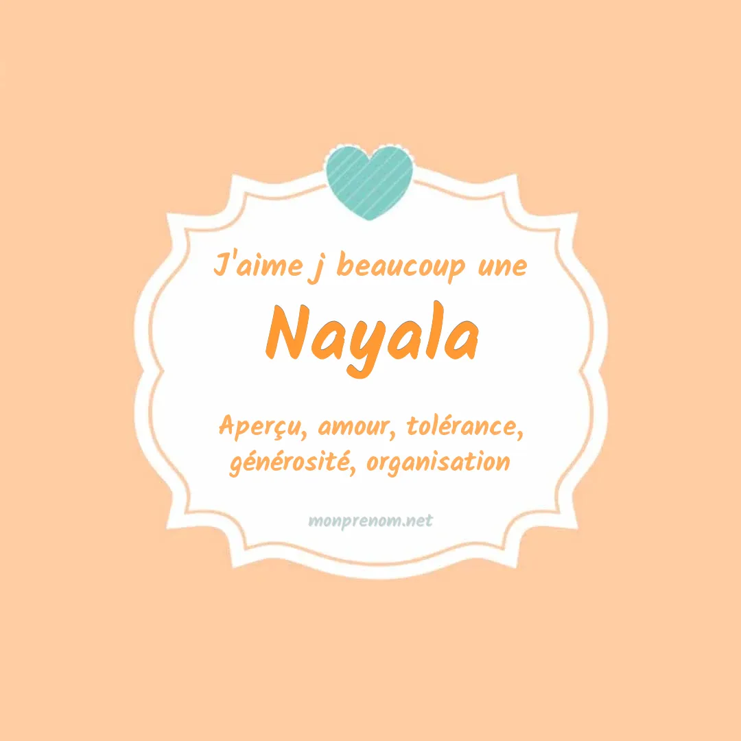 J'aime beaucoup Nayala