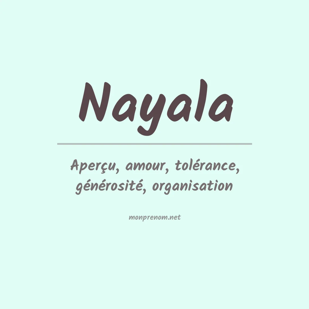 Signification du prénom Nayala