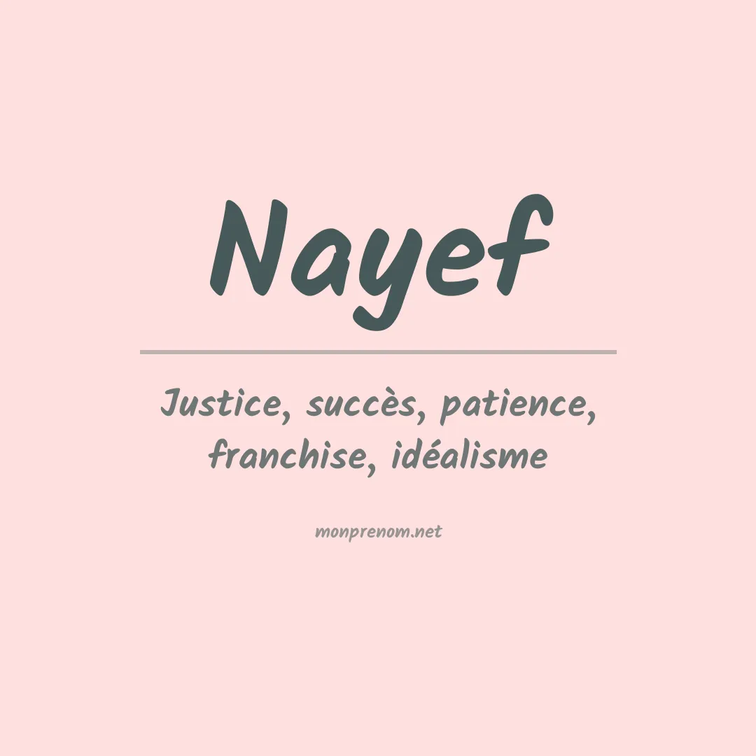 Signification du prénom Nayef