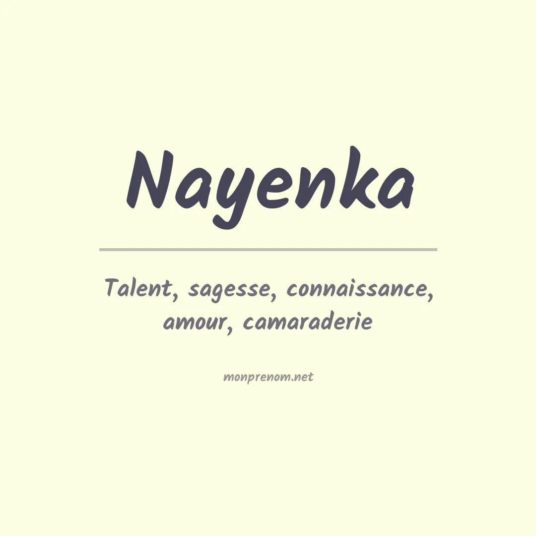 Signification du prénom Nayenka
