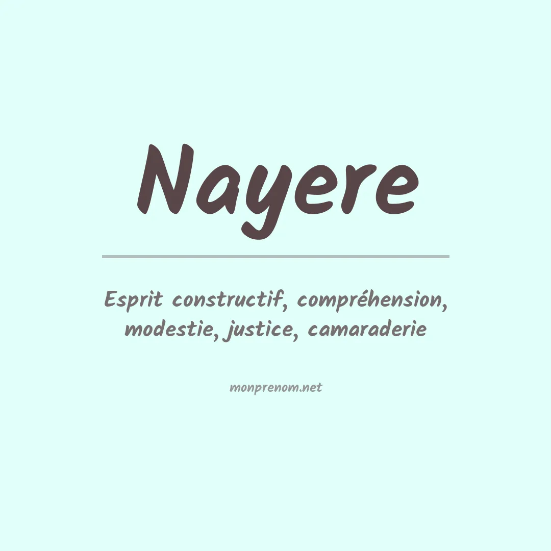 Signification du prénom Nayere