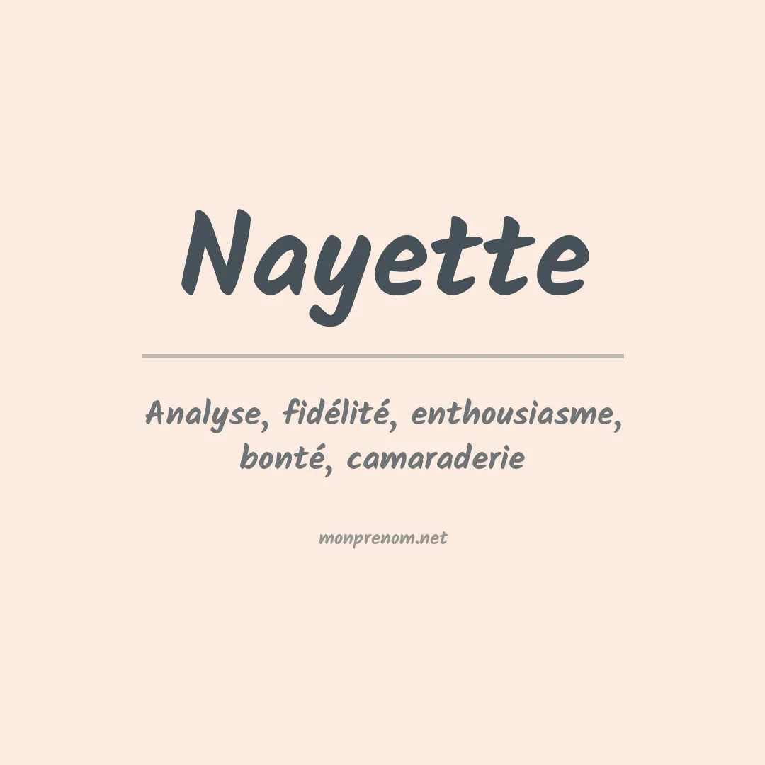Signification du prénom Nayette