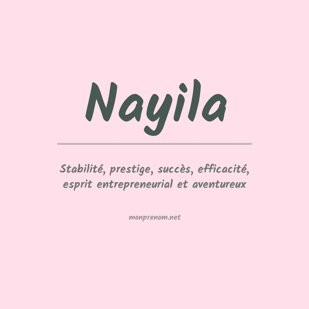 Signification du prénom Nayila