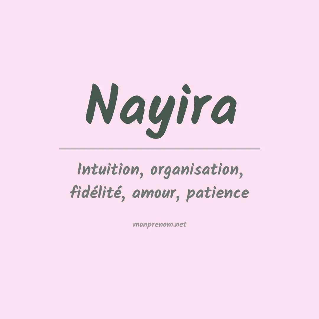 Signification du prénom Nayira