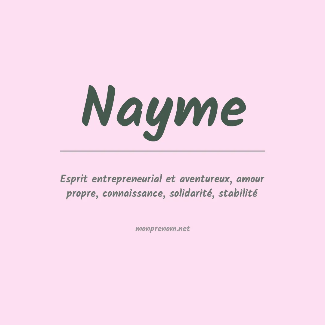 Signification du prénom Nayme