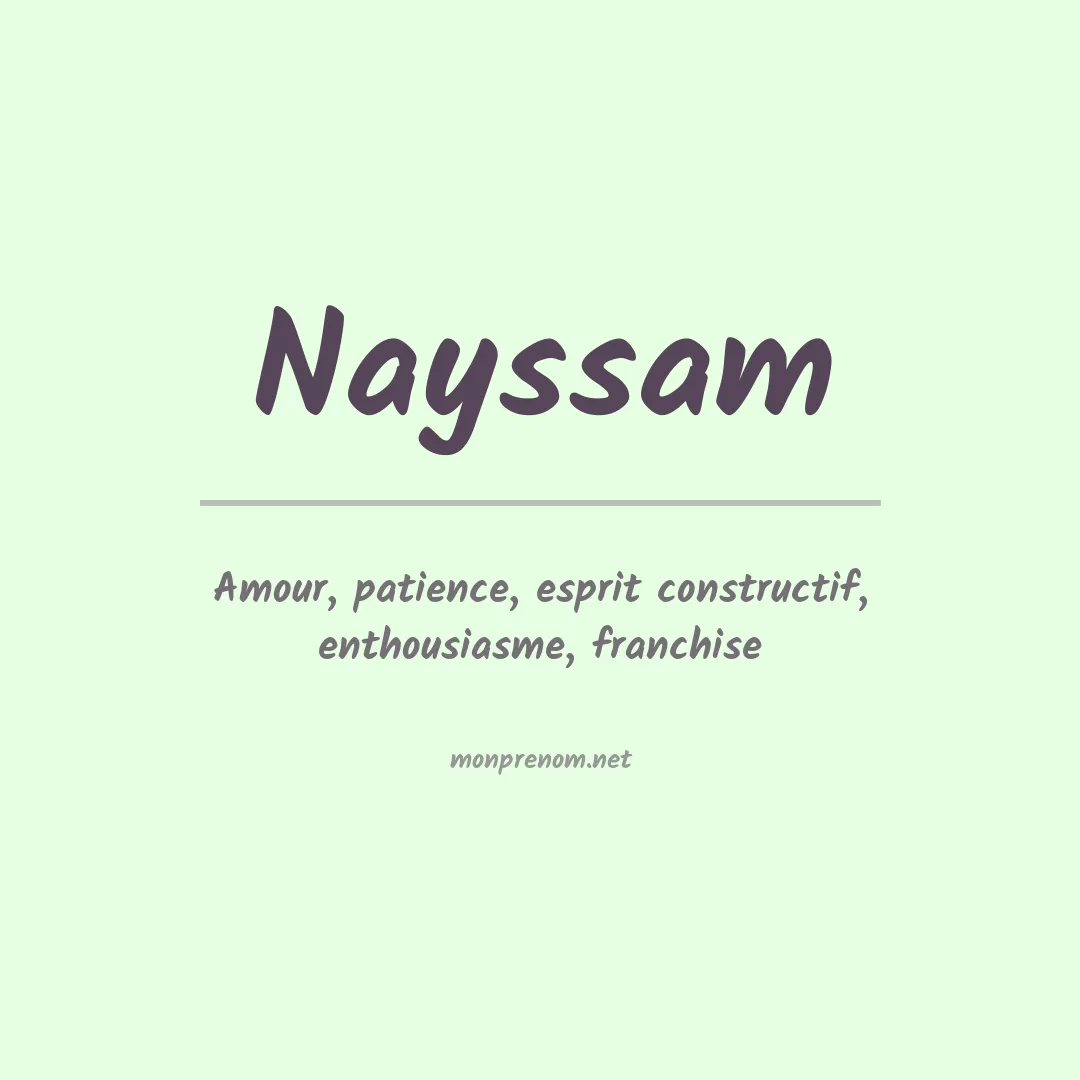 Signification du prénom Nayssam