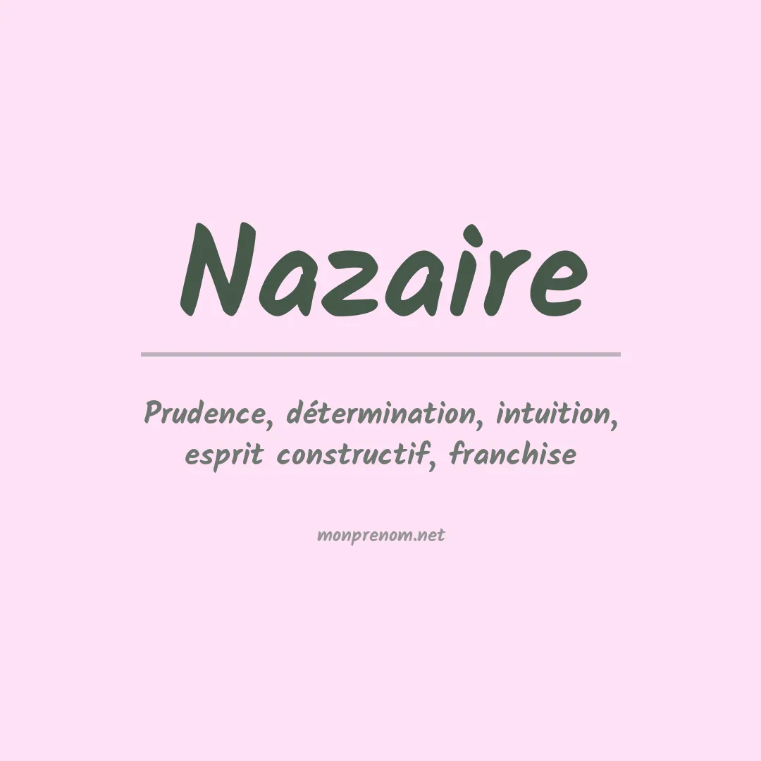 Signification du prénom Nazaire