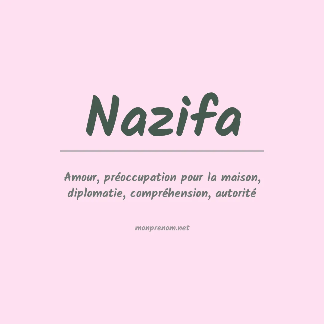 Signification du prénom Nazifa