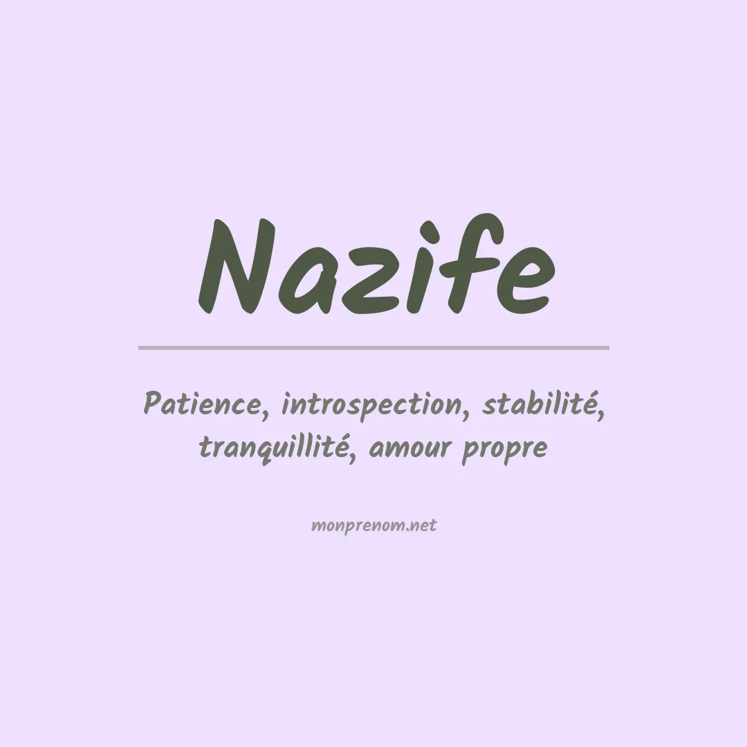 Signification du prénom Nazife