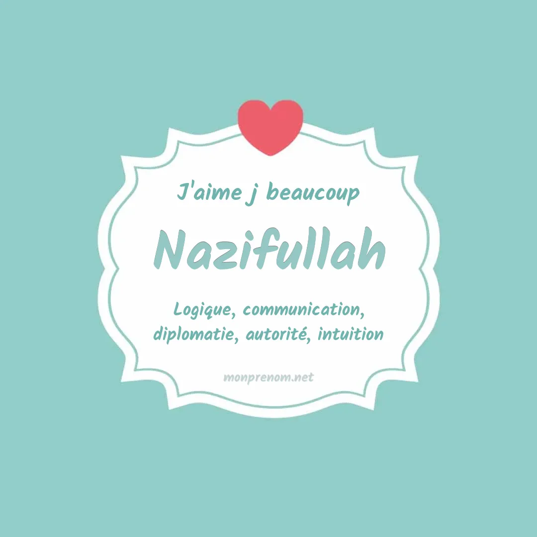 J'aime beaucoup Nazifullah