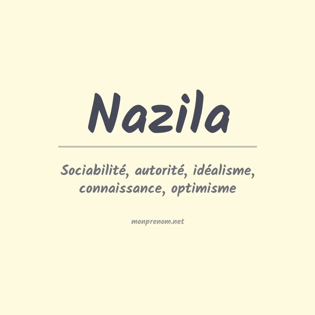 Signification du prénom Nazila