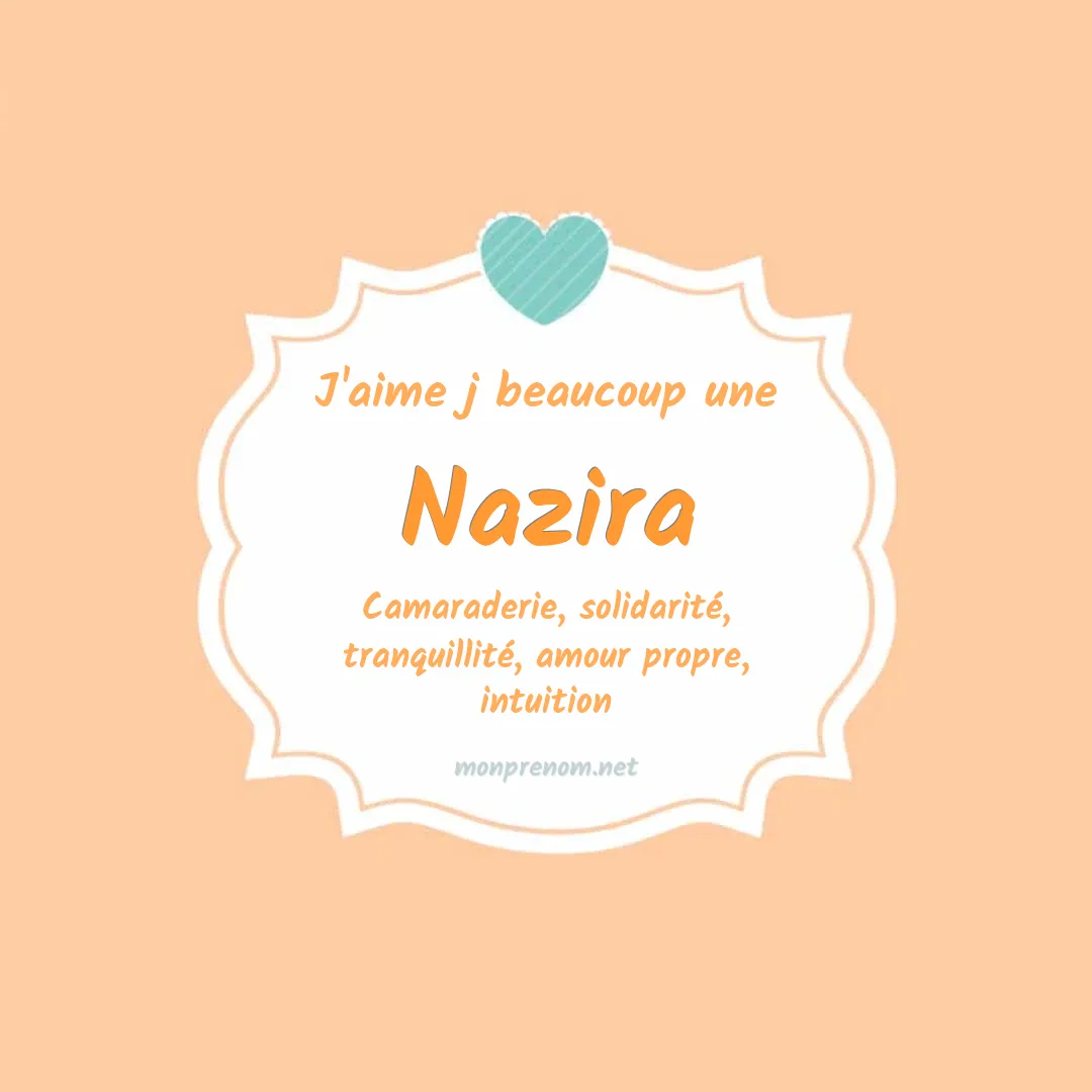 J'aime beaucoup Nazira