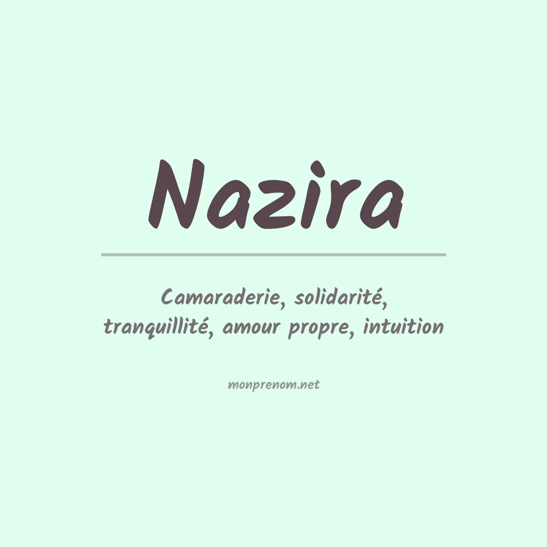 Signification du prénom Nazira