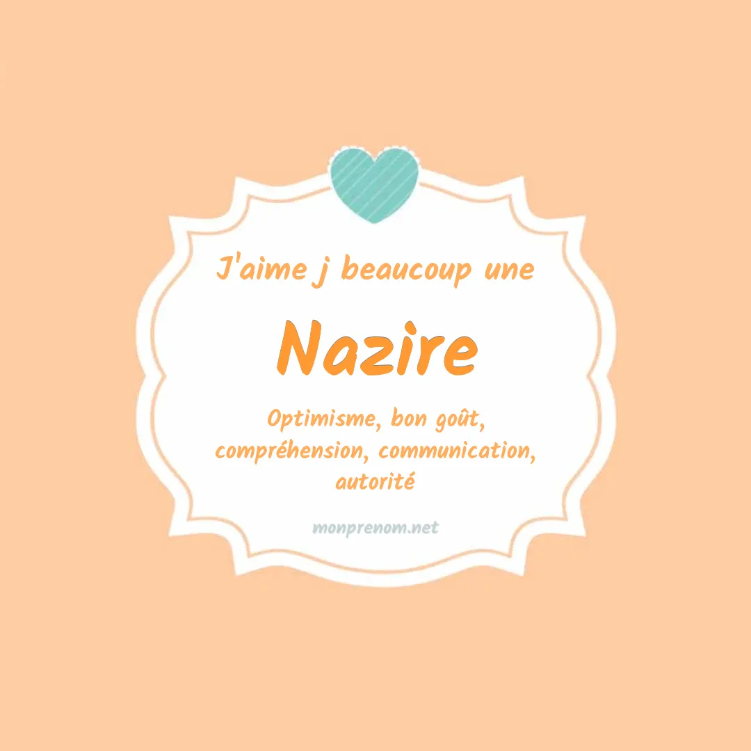 J'aime beaucoup Nazire