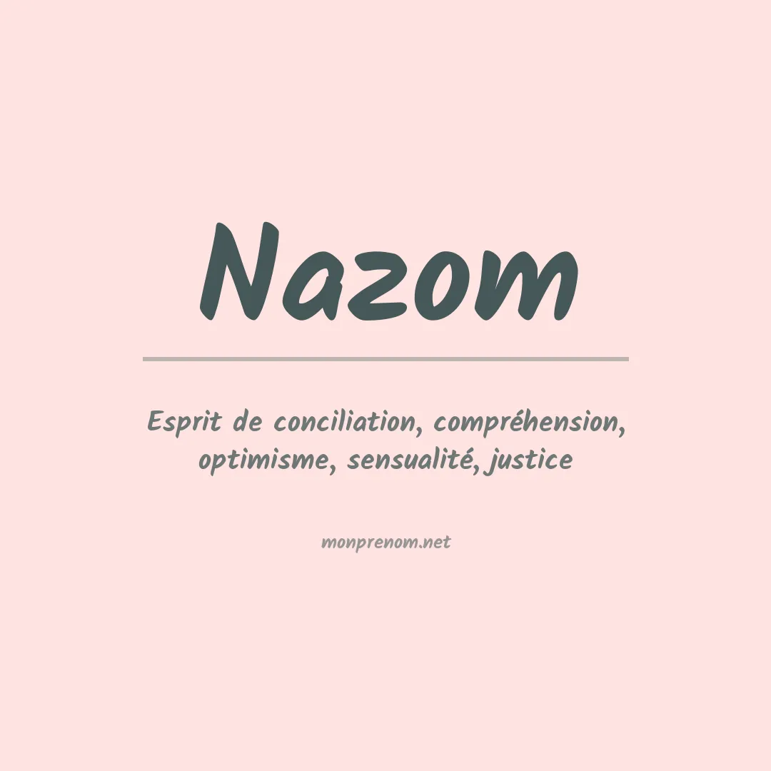 Signification du prénom Nazom