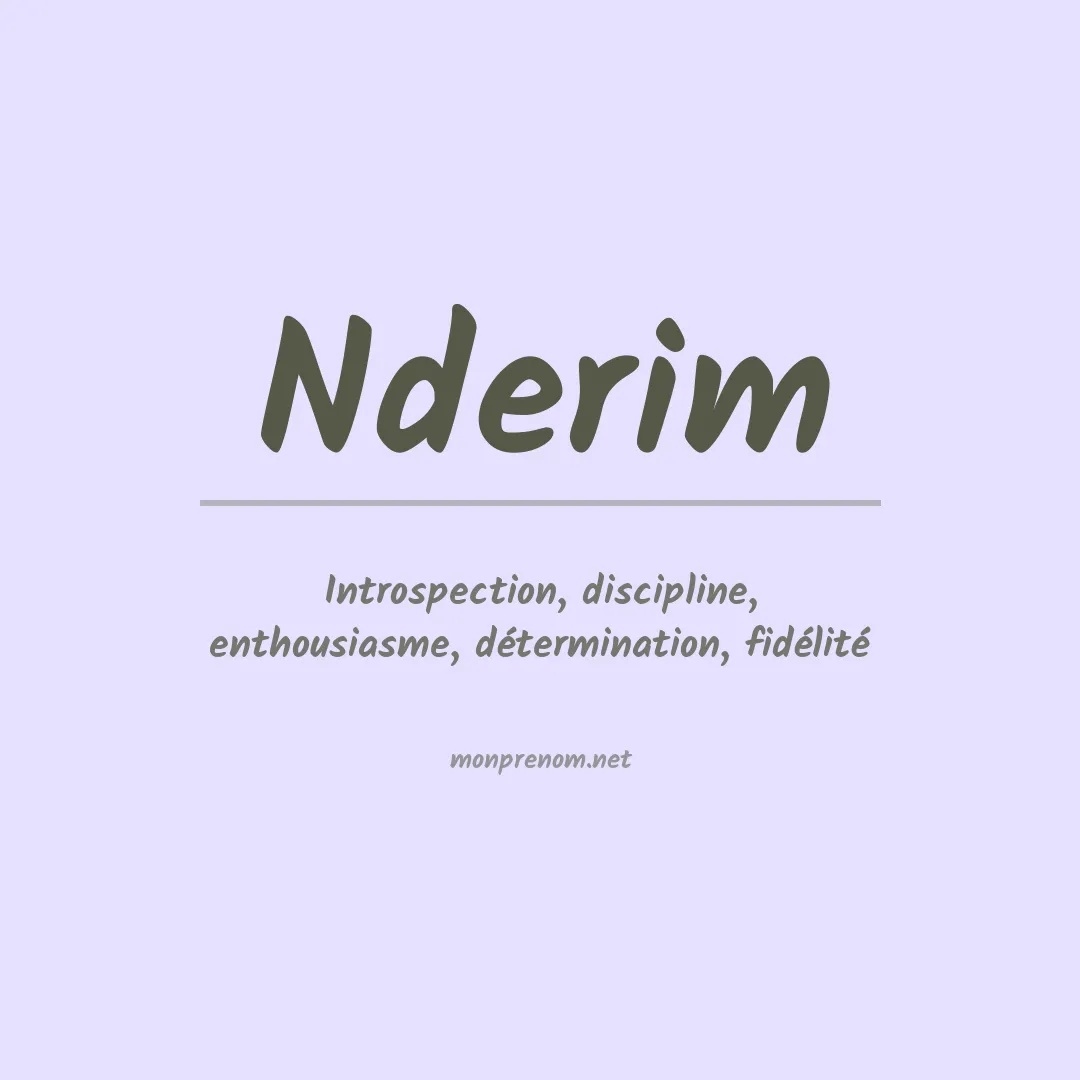 Signification du prénom Nderim