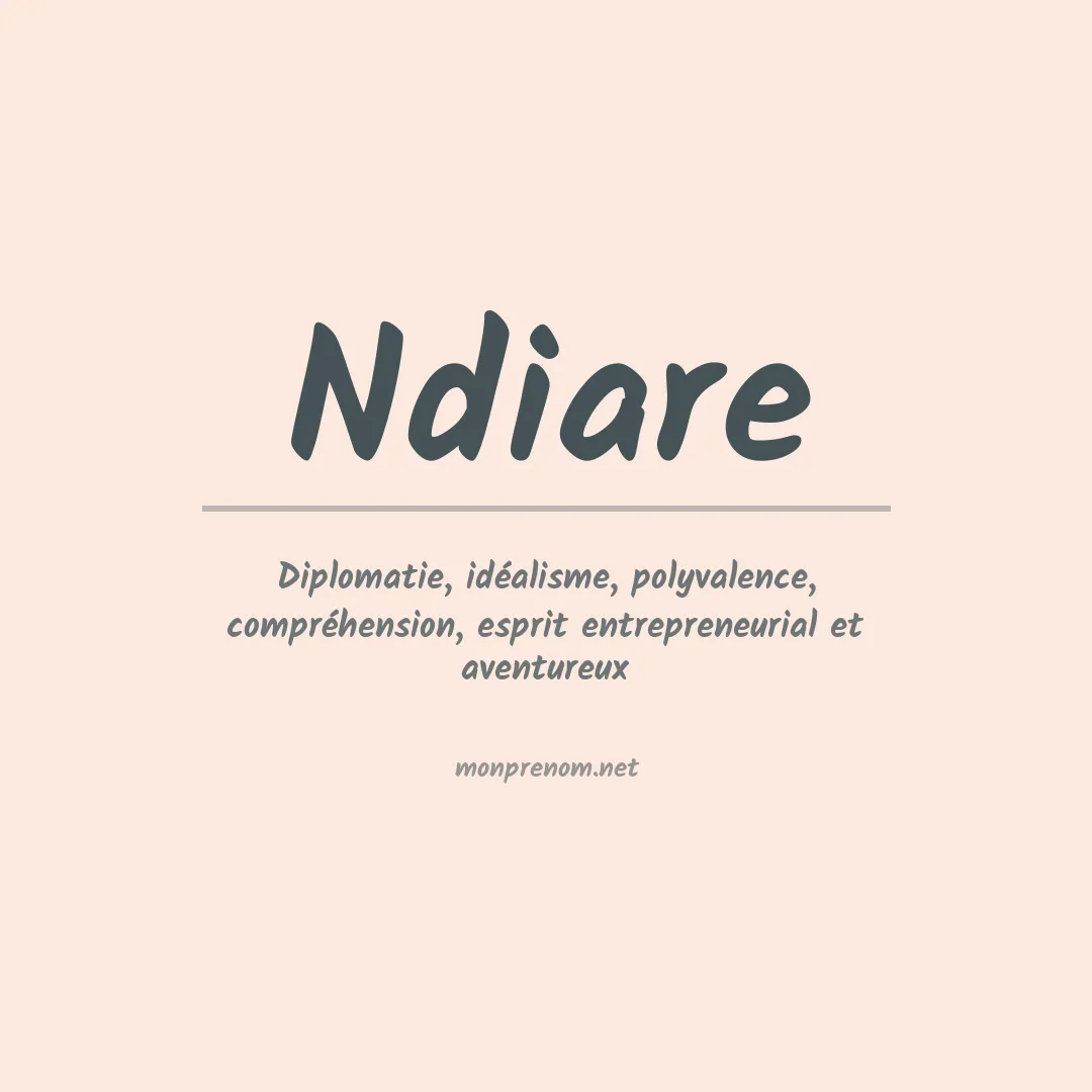 Signification du prénom Ndiare