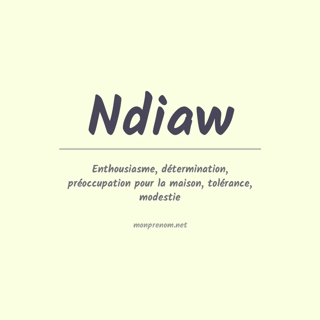 Signification du prénom Ndiaw