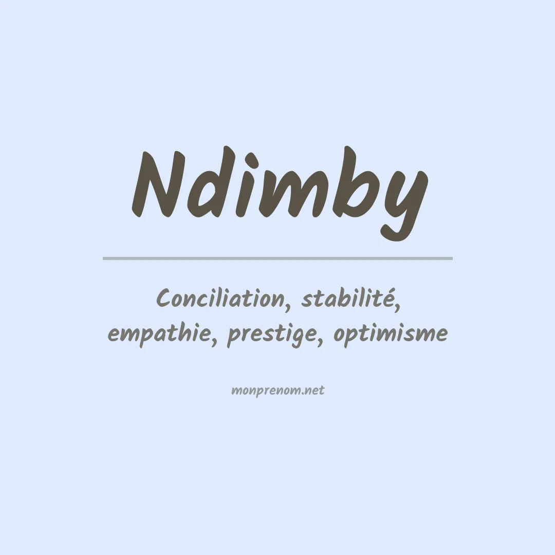 Signification du prénom Ndimby