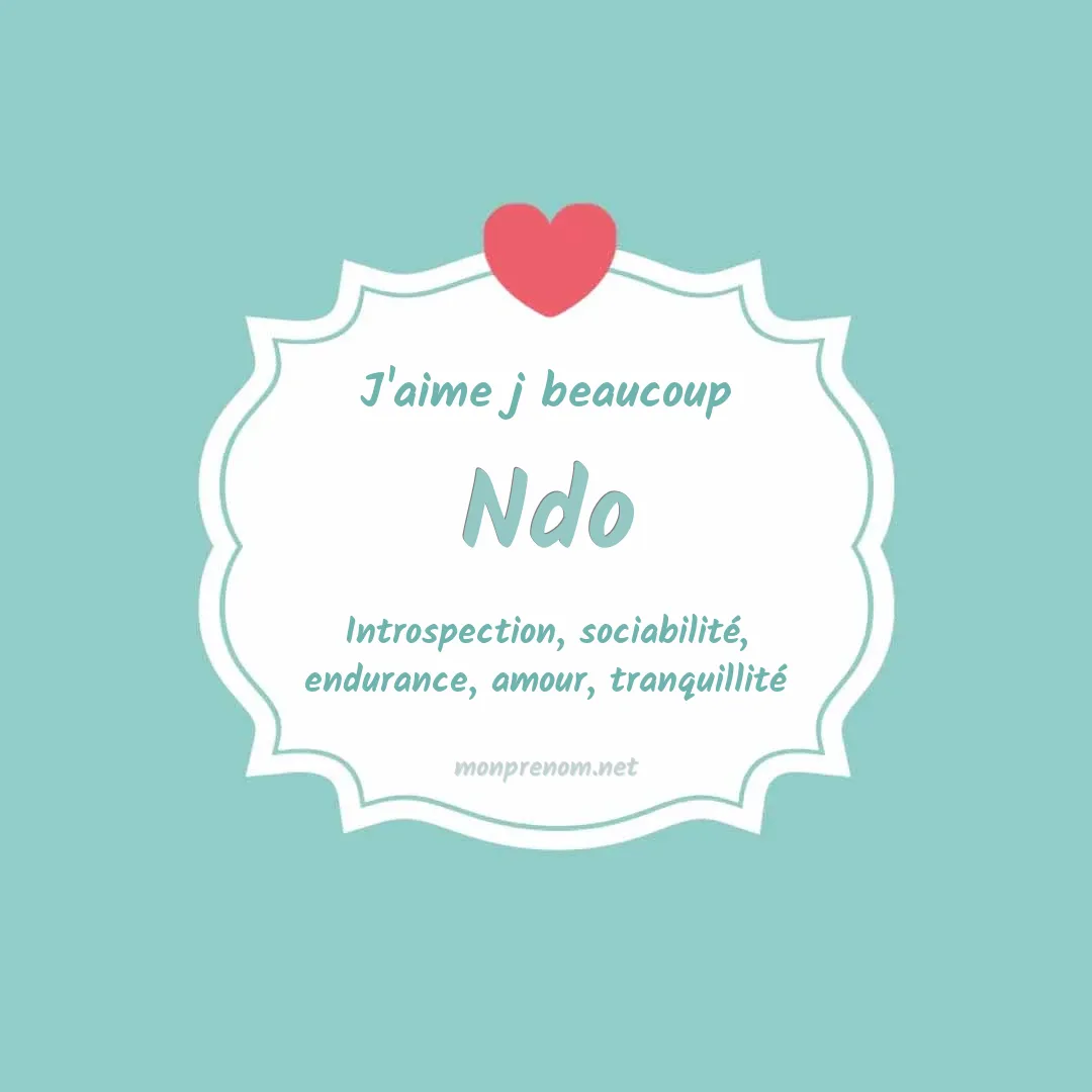 J'aime beaucoup Ndo