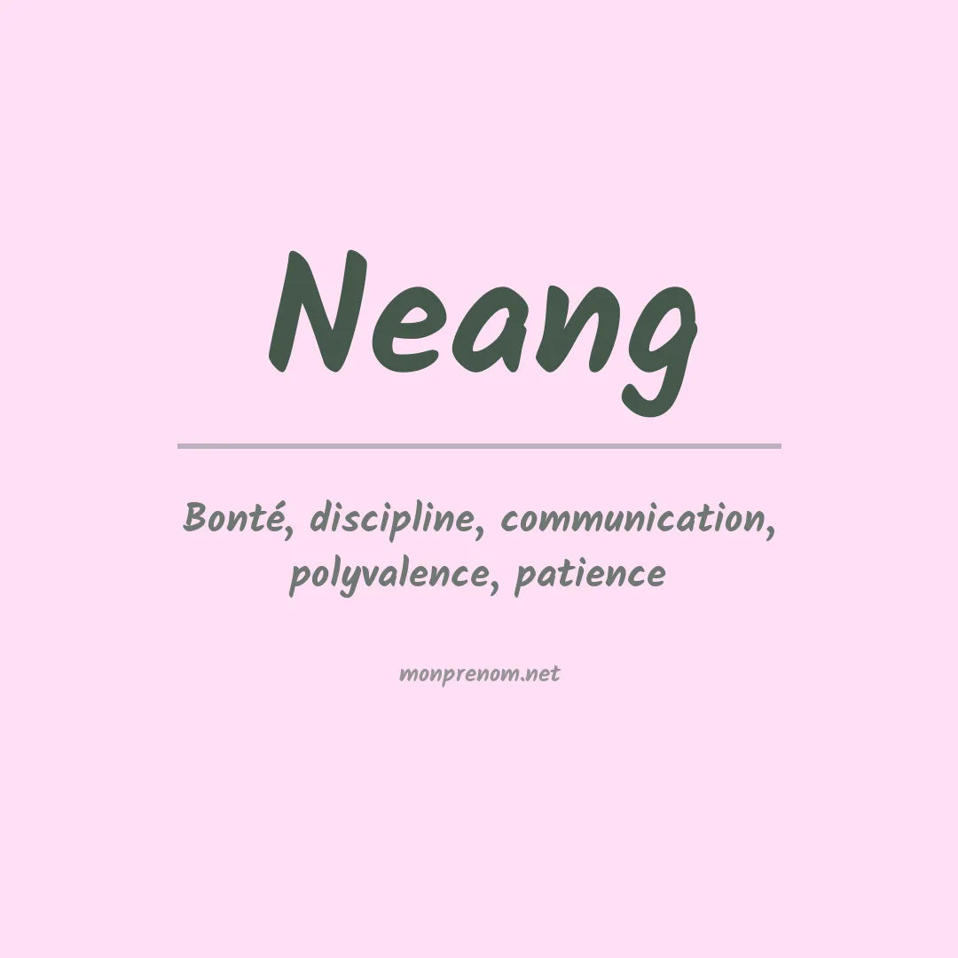 Signification du prénom Neang