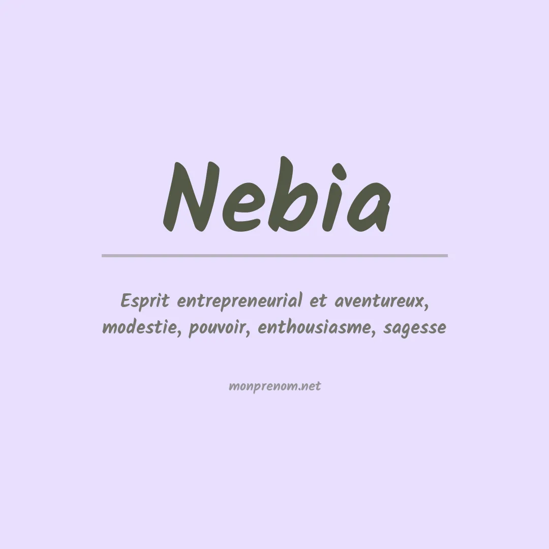 Signification du prénom Nebia