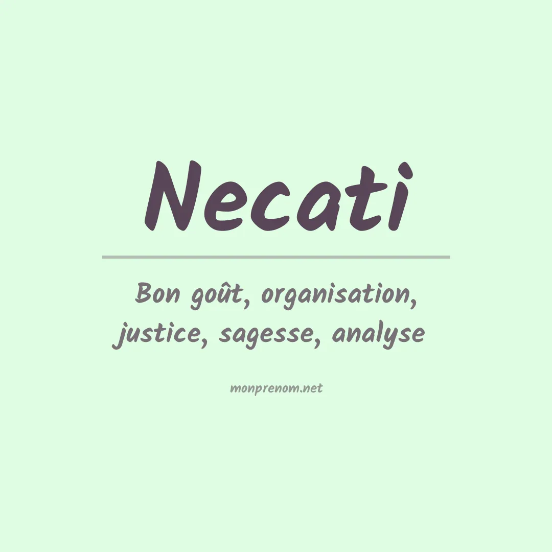 Signification du prénom Necati
