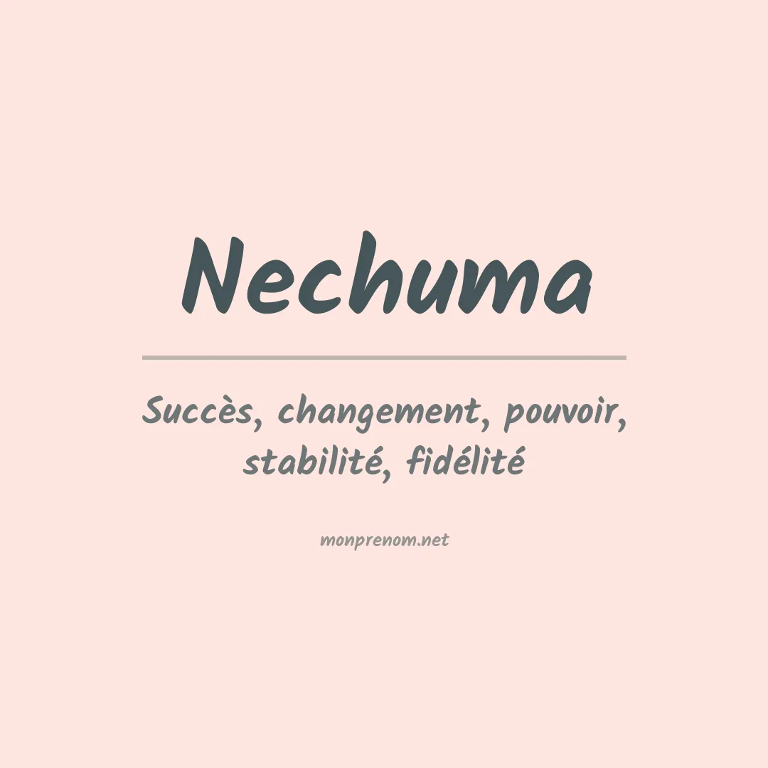 Prénom Nechuma