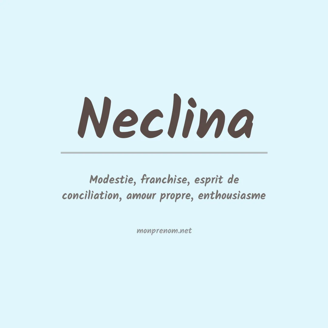 Signification du prénom Neclina