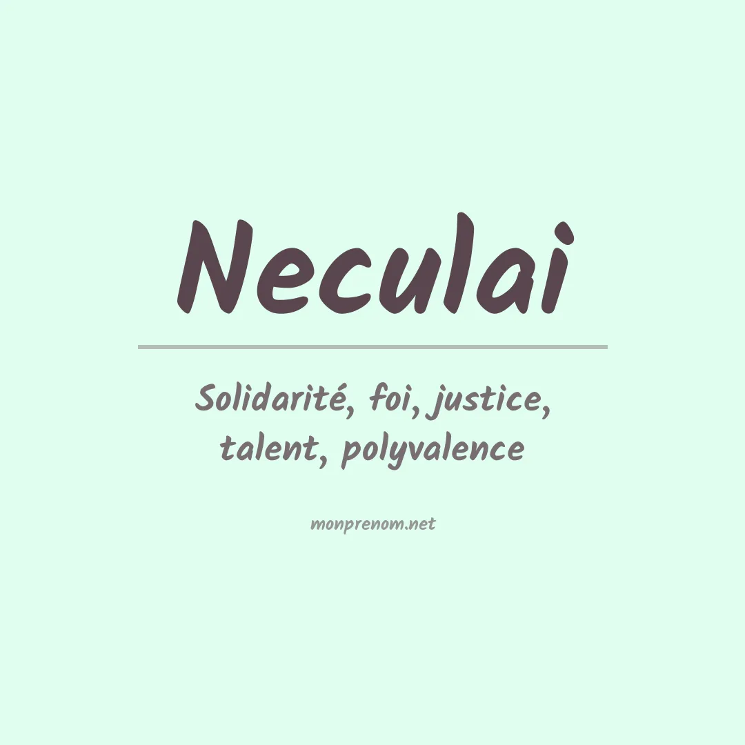 Signification du prénom Neculai