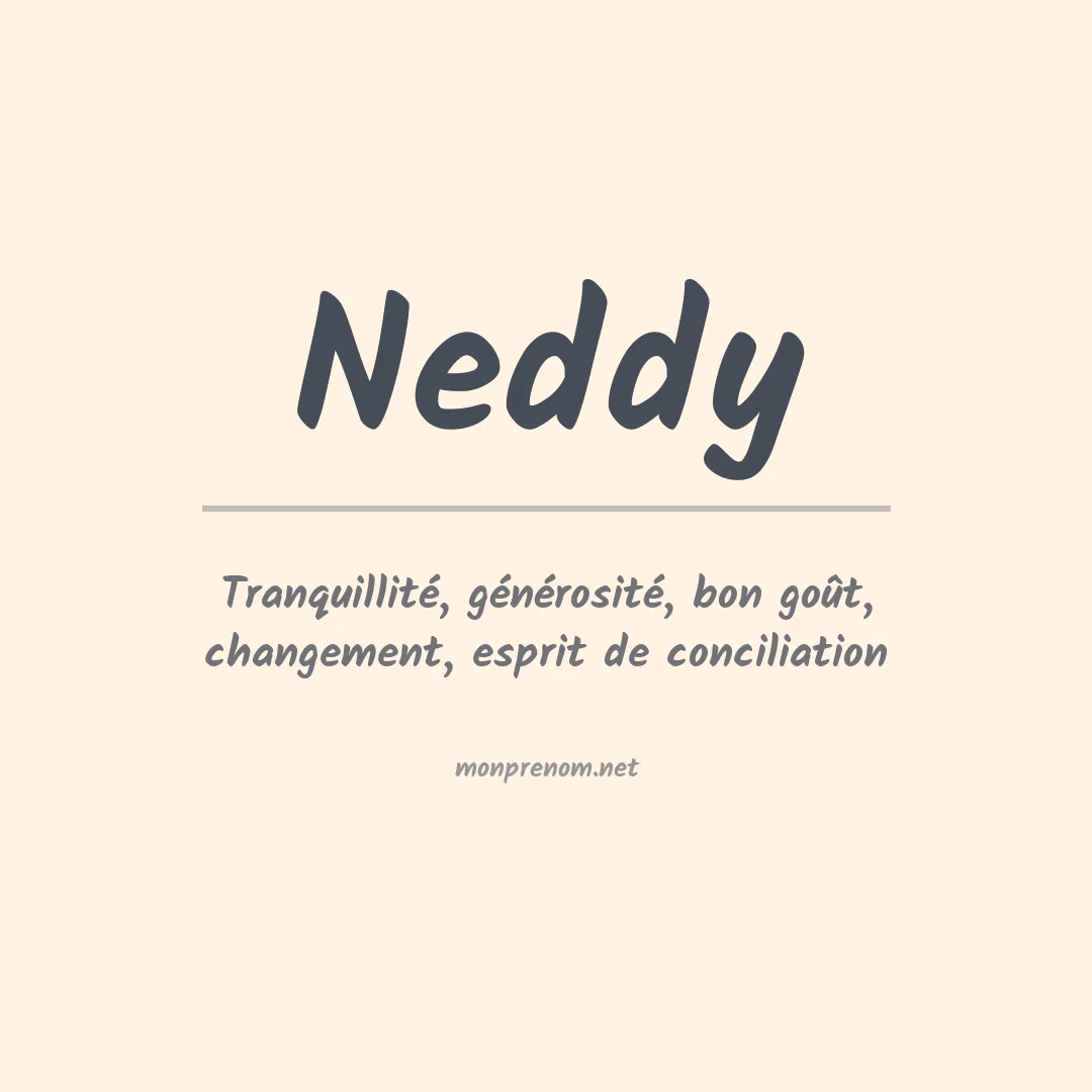 Signification du prénom Neddy