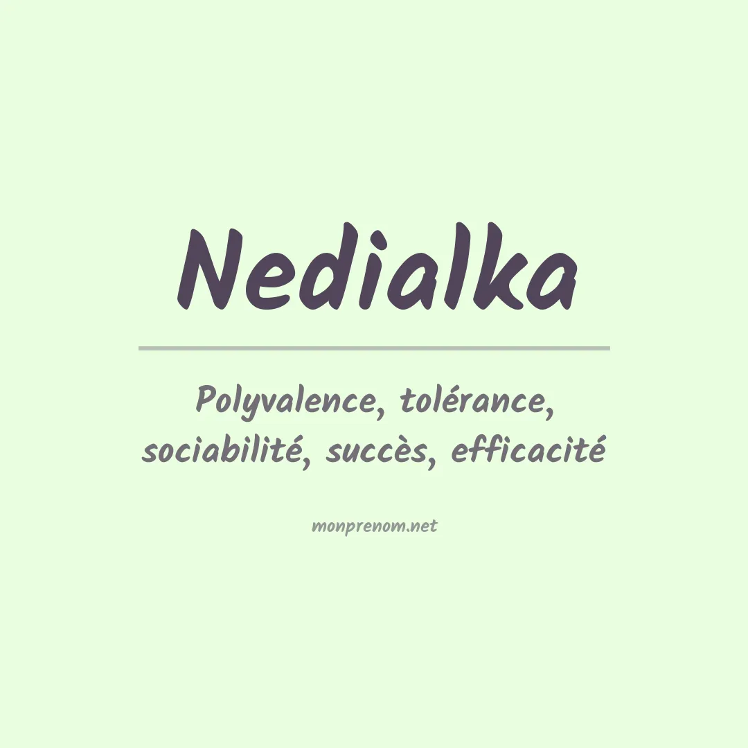 Signification du prénom Nedialka