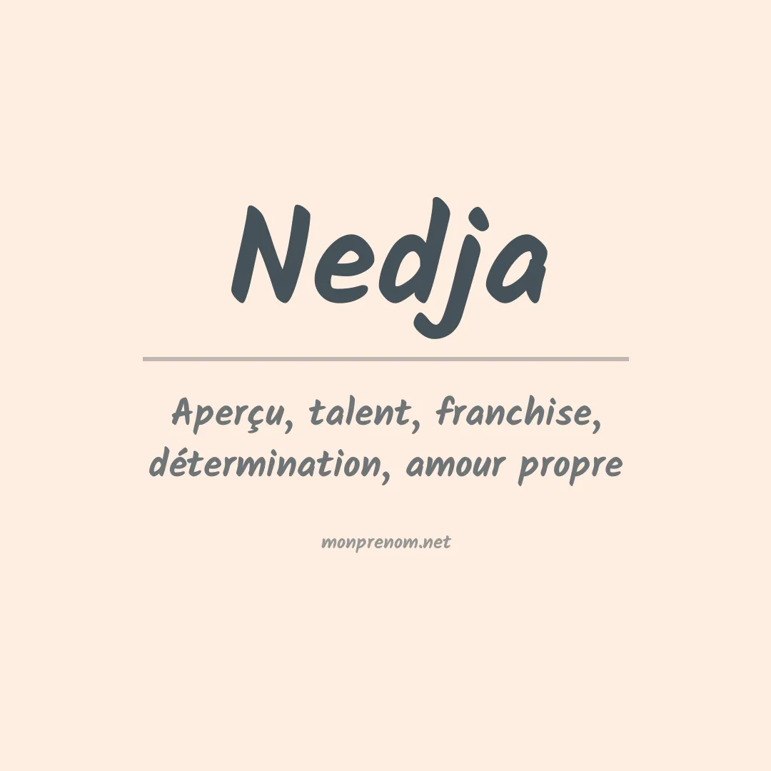 Signification du prénom Nedja
