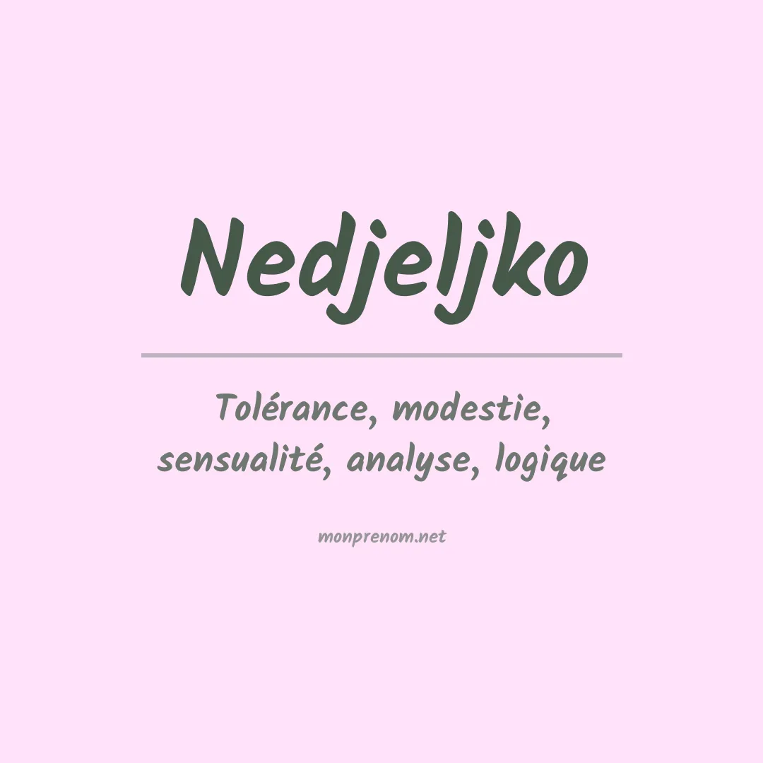 Signification du prénom Nedjeljko