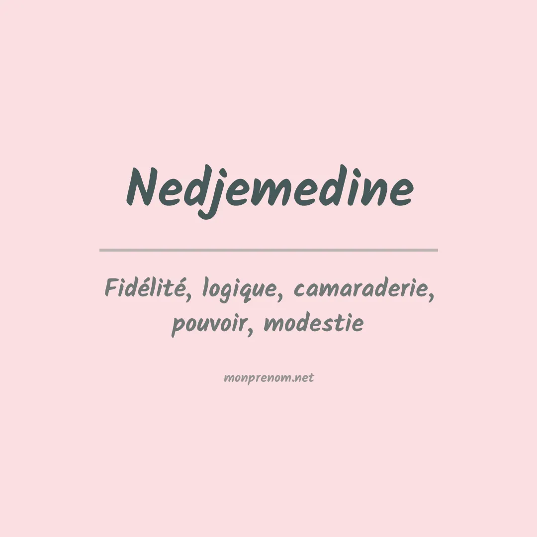 Prénom Nedjemedine