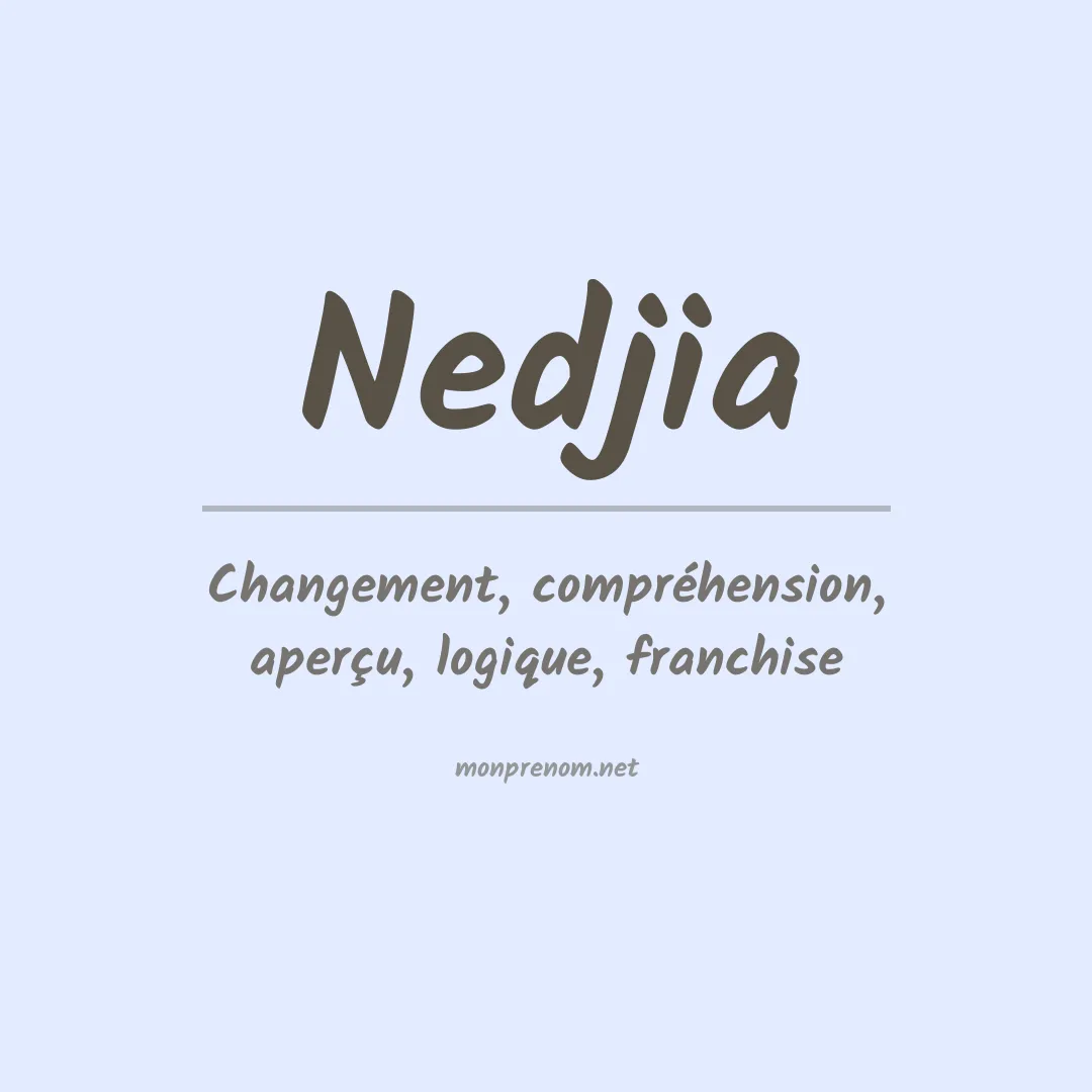 Prénom Nedjia