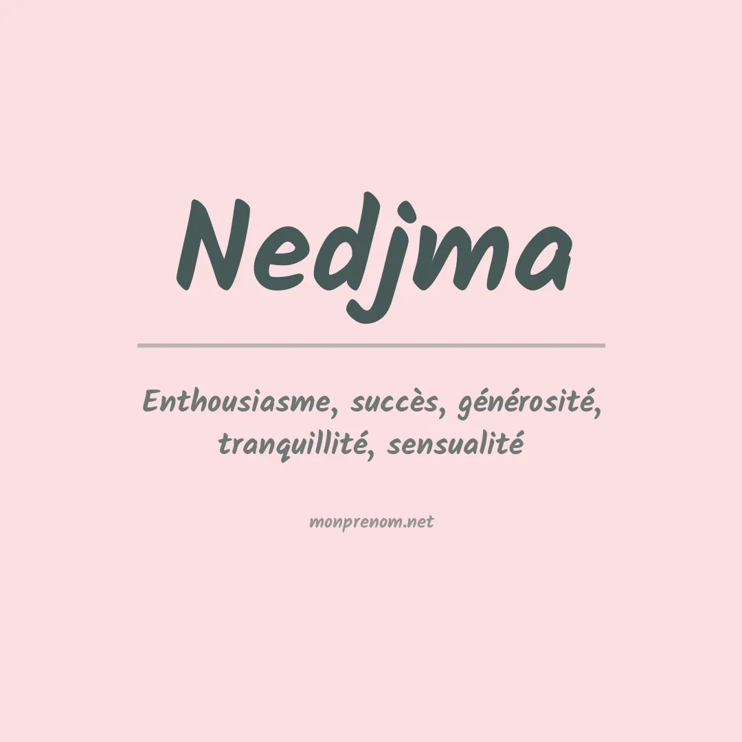Prénom Nedjma