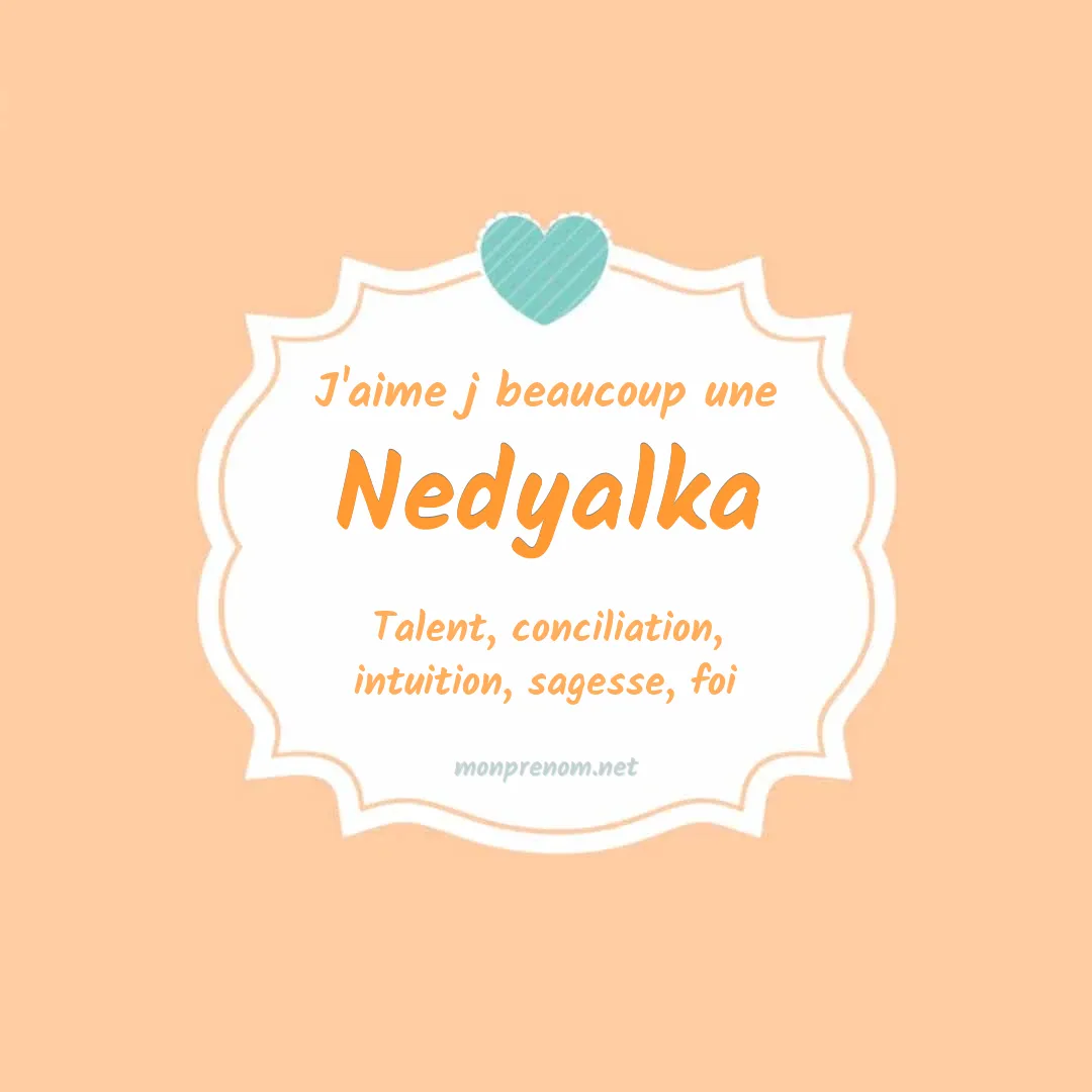 J'aime beaucoup Nedyalka