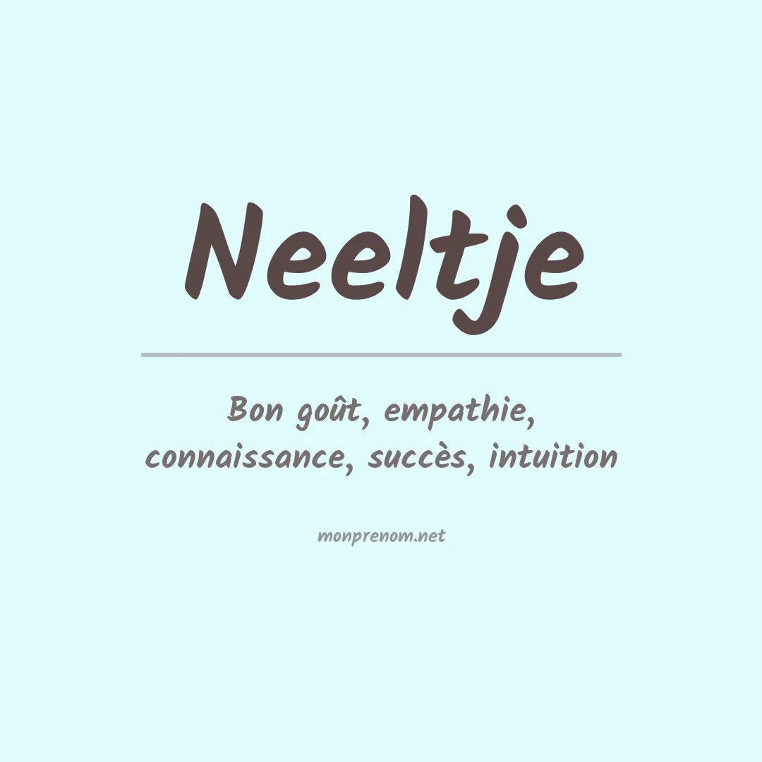 Signification du prénom Neeltje