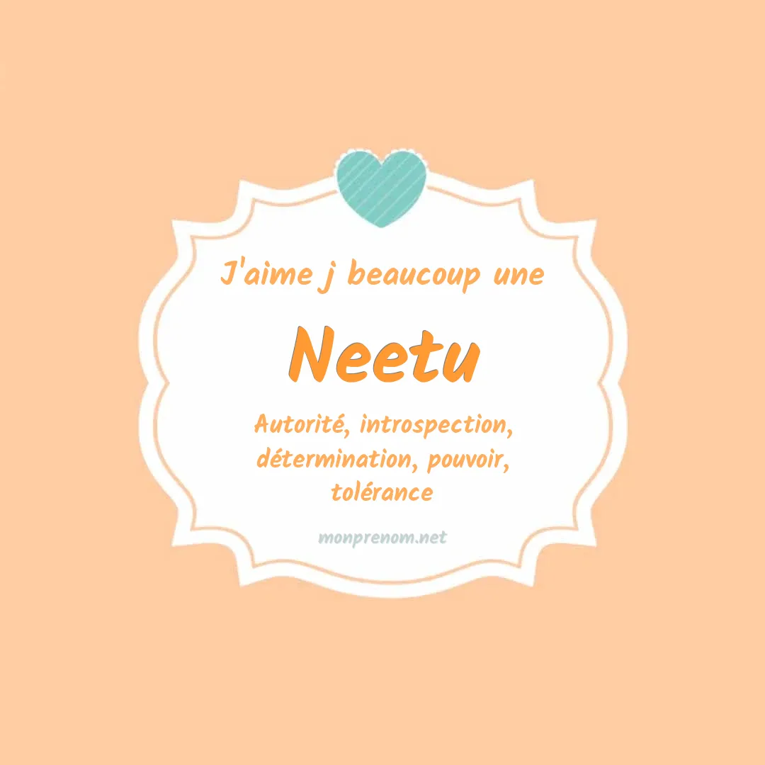 J'aime beaucoup Neetu